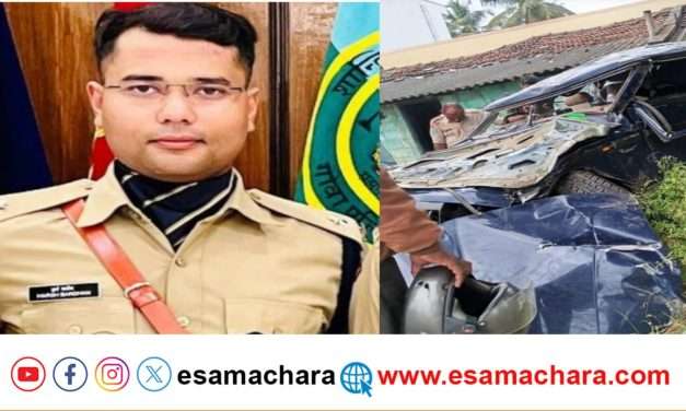 IPS Officer/ ರಸ್ತೆ ಅಪಘಾತದಲ್ಲಿ ಯುವ ಪೊಲೀಸ್ ಅಧಿಕಾರಿ ದುರ್ಮರಣ.