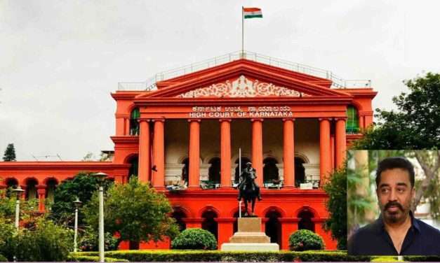 Kamal haasan/ ಕನ್ನಡದ ಬಗ್ಗೆ ಹಗುರ ಮಾತು. ನಟ ಕಮಲ್ ಹಾಸನ್ ಗೆ ಹೈಕೋರ್ಟ್ ತರಾಟೆ.