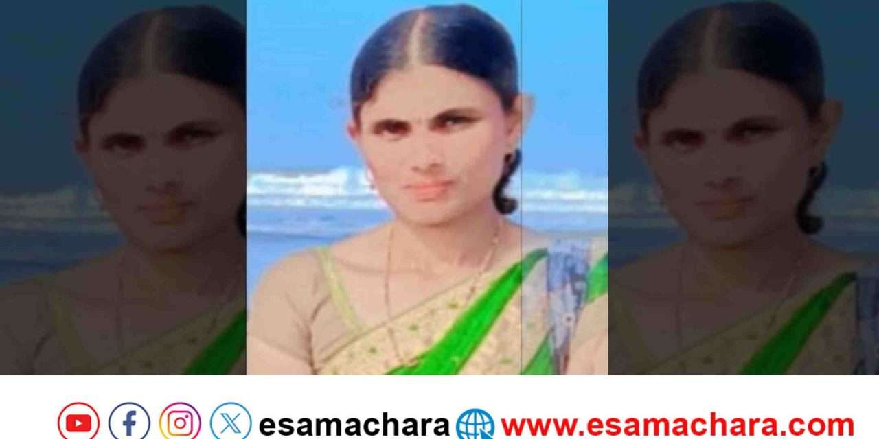 Bhatkal Rural/ ಪತಿ ಕಿರುಕುಳದಿಂದ ಬೇಸತ್ತು ಪತ್ನಿ ಸಾವು. ಮುಂಡಳ್ಳಿಯಲ್ಲೊಂದು ಕರಾಳ ಘಟನೆ.