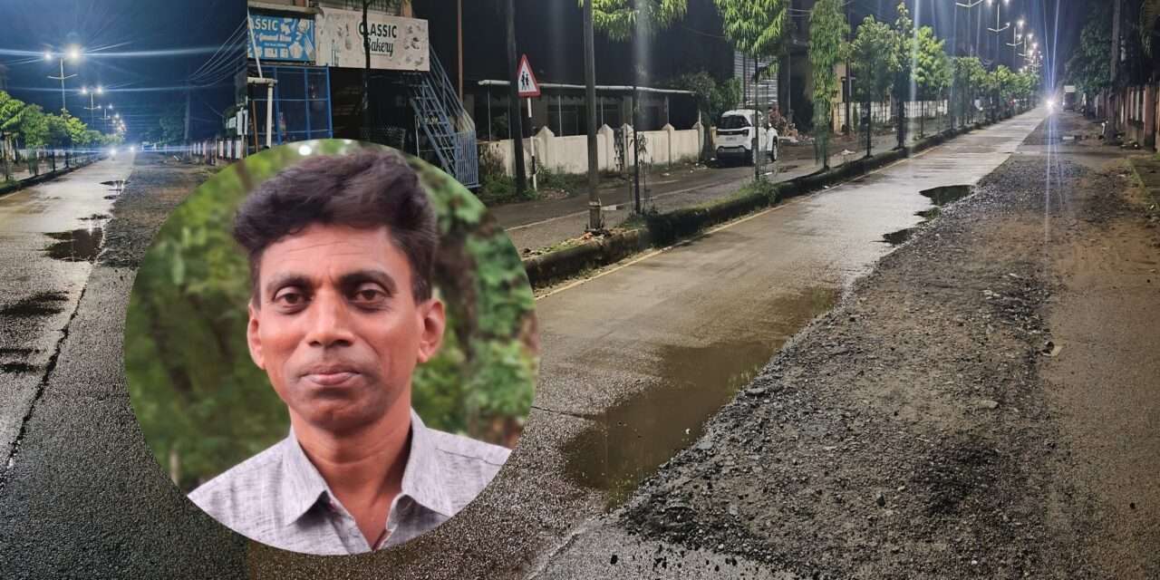 Karwar Road Warning/ ಡಿಎಚ್ಓ ಕಚೇರಿಯಿಂದ ಕಾಜುಭಾಗ ರಸ್ತೆ ಅವ್ಯವಸ್ಥೆ, ವಾರದೊಳಗೆ ಸರಿಪಡಿಸದಿದ್ದಲ್ಲಿ ಸಾರ್ವಜನಿಕರೊಂದಿಗೆ  ಉಗ್ರ ಪ್ರತಿಭಟನೆ ಎಚ್ಚರಿಕೆ:ಸೂರಜ್ ಕುರುಮಕರ್.