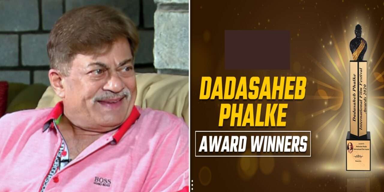 Award/ ಉತ್ತರಕನ್ನಡ ಮೂಲದ ಚಿತ್ರ ನಟನಿಗೆ ಪ್ರತಿಷ್ಠಿತ ದಾದಾಸಾಹೇಬ್ ಫಾಲ್ಕೆ ಪ್ರಶಸ್ತಿ. ಪ್ರಧಾನಿ ಮೋದಿ ಶ್ಲಾಘನೆ.
